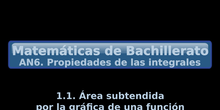 AN6. 1.1. Área subtendida por la gráfica de una función