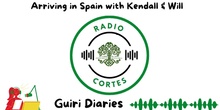 GUIRI DIARIES: Arriving in Spain with Kendall and Will