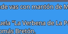 ¿Dónde vas con mantón de Manila?