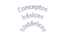Conceptos básicos de Historia, Geografía y Arte