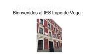IES LOPE DE VEGA:Jornadas Puertas Abiertas 1º ESO.