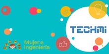 TECHMI Mujer e Ingeniería - Real Acad Ingen
