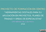 Proyecto de formación en centro "Herramientas digitales"