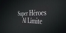 Superchero al límite