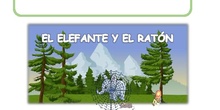 FÁBULA: "EL ELEFANTE Y EL RATÓN"