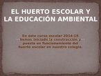 Proyecto Huerto Escolar