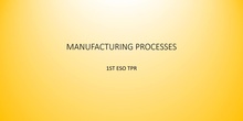 manufacturing processes
