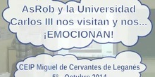 ¿Qué es un robot? AsRob y la Universidad Carlos III nos visitan y nos... ¡Emocionan!