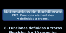 FU2. 8 Funciones definidas a trozos. Ejercicios 9 y 10 resueltos
