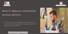 Anexo 17. Mejora tu concentración: técnicas y ejercicios