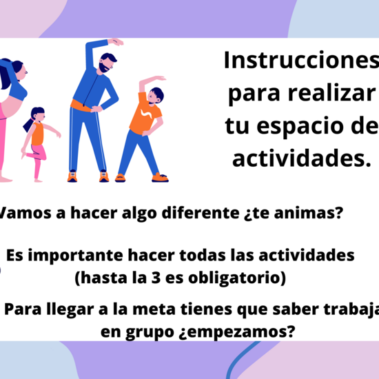 Instrucciones para realizar tu espacio de actividades