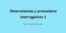 PRIMARIA- 6º- INTERROGATIVOS Y EXCLAMATIVOS- LENGUA- ALEX, INMA Y CRISTINA - FORMACIÓN 