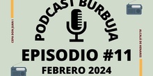 Podcast Burbuja Episodio #11 (Lista)