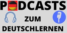 Podcasts zum Deutschlernen