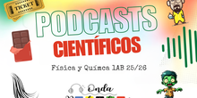 Podcasts científicos Física y Química 2025/2026
