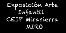 Arte Infantil Mirasierra 2019: Miró