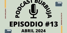 Podcast Burbuja Episodio #13 (Lista)