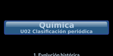 B2Q U02 Clasificación periódica de los elementos