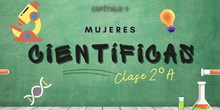 Mujeres científicas<span class="educational" title="Contenido educativo"><span class="sr-av"> - Contenido educativo</span></span>