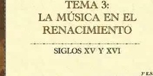 3º ESO HISTORIA DE LA MÚSICA. RENACIMIENTO.