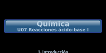 B2Q U07 Reacciones acido-base I - Conceptos básicos