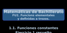 MateBach-FU2. Funciones elementales y definidas a trozos