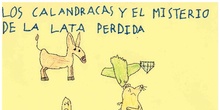 Los calandracas y el misterio de la lata perdida