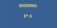CURSO 19/20. ESGRIMA 5º A