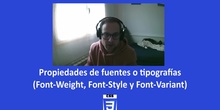 CSS3 - Propiedad fuentes (Weight, Style y Variant)