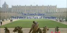 The French Glory: The Palace and Park of Versailles: UNESCO Culture Sector