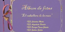 Álbum de fotos. ADOPTAR 2012-13 EL CABALLERO DE LA ROSA