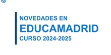 Inicio de curso 2024/25: resumen de novedades en EducaMadrid.