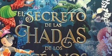 PRIMARIA - 5º - BOOKTRAILER - EL SECRETO DE LAS HADAS DE LOS OCÉANOS - LENGUA - ANIMACIÓN A LA LECTURA