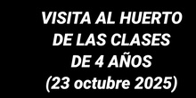 Visita al huerto 4 años