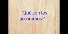 PRIMARIA - 6º - LOS ACRÓNIMOS- LENGUA Y LITERATURA- FORMACIÓN