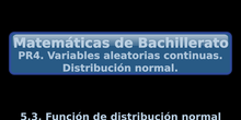 PR4. 5.3. Función de distribución normal