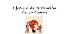 PRIMARIA - EJEMPLO RESOLUCIÓN DE PROBLEMAS - MATEMÁTICAS - P. T. - FORMACIÓN