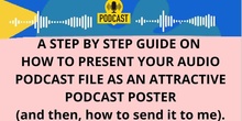 1 ESO. 5.8, SPKING- TXT- A GUIDE TO MAKING A PODCAST POSTER ON CANVA+SENDING IT
