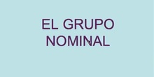 EL GRUPO NOMINAL