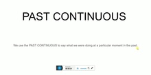 Past Continuous Explanation