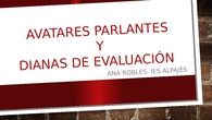 Avatares y dianas de evaluación