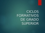 OFERTA CICLOS FORMATIVOS GRADO SUPERIOR - MADRID