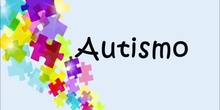 Conociendo el autismo