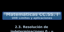 U08.2.3-2 Resolución de indeterminaciones 0·infinito