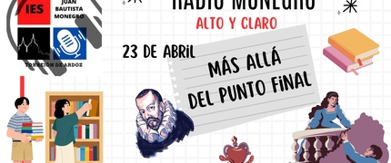 Más allá del punto final. Alto y Claro. Radio Monegro