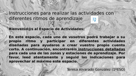 Instrucciones actividades diferentes ritmos de aprendizaje