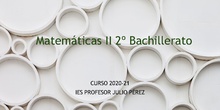 Matemáticas II. Bachillerato. IES Profesor Julio Pérez