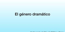 EL GÉNERO DRAMÁTICO