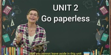 UNIT 2_Go paperless