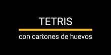 Tetris con hueveras